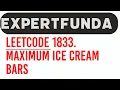 Maximum Ice Cream Bars leetcode 1833 Java Solution with Greedy Approach and Counting Sort Approach