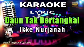 Download Daun Tak Bertangkai Karaoke Tanpa Vokal MP3