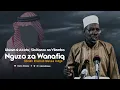Lagu Uislam ni akida | Sio kanzu na vilemba | Nguzo za Wanafiq - Sheikh Shahran Mussa Jongo