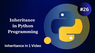 Inheritance in Python Programming - Python Inheritance in 1