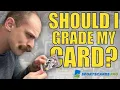 Should I Grade My Sports Cards Grading Recommendation Tool