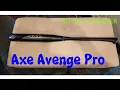 Axe Avenge Pro vs Easton Ghost review and comparison