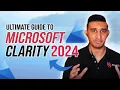 Microsoft Clarity COMPLETE Tutorial in 2026 to Skyrocket Conversions