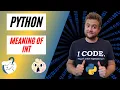 What Does Int Mean In Python