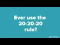Are You Protecting Your Eyes with the 20-20-20 Rule