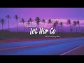 Download Lagu Let Her Go - Passenger || Remix Santuy 2021 (NickProject)