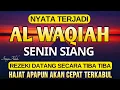Download Lagu Dahsyat Surat AL WAQIAH 7×, dengarkan hutang lunas ✅, Rezeki mengalir deras, al waqiah merdu