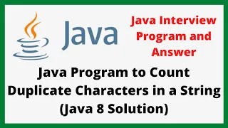 Java Program to Count Duplicate Characters in a String Java Interview Programs