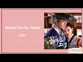 Download Lagu Gummy - Because I Love You (OST. My Sassy Girl) Lyrics Romanization
