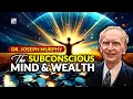 Dr Joseph Murphy The Subconscious Mind And Wealth
