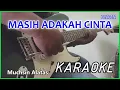 Download Lagu MASIH ADAKAH CINTA / Muchsin Alatas KARAOKE DANGDUT Cover Pa800