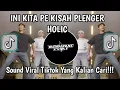 Lagu DJ INI KITA PE KISAH PLENGER HOLIC || SOUND DANCE VIRAL TIKTOK 2026🔥