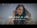 Download Lagu 𝗬𝗮𝗮𝗿 𝗕𝗮𝗱𝗮𝗹 𝗡𝗮 𝗝𝗮𝗻𝗮 𝗠𝗮𝘂𝘀𝗮𝗺 𝗞𝗶 𝗧𝗮𝗿𝗮𝗵 ❤︎-𝑈𝑑𝑖𝑡 𝑁𝑎𝑟𝑎𝑦𝑎𝑛 (𝑆𝑙𝑜𝑤𝑒𝑑+𝑅𝑒𝑣𝑒𝑟𝑏)𝐻𝑖𝑛𝑑𝑖 𝐿𝑜𝑓𝑖 𝑆𝑜𝑛𝑔
