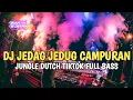 Download Lagu DJ JEDAG JEDUG CAMPURAN VIRAL TIKTOK || JUNGLE DUTCH FULL BASS MENGKANE TERBARU 2024