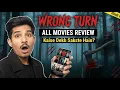 Wrong Turn Movie Franchise Review How to watch