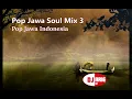 Download Lagu Pop Jawa Soul Mix 3 Indo Edition