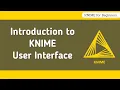 KNIME User Interface Walkthrough KNIME Tutorial