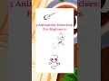 3 Animation Exercises for Beginners