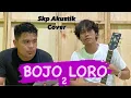 Download Lagu SKP AKUSTIK - COVER BOJO LORO by DIDI KEMPOT \u0026 DENNY CAK NAN VIRAL