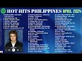 Download Lagu HOT HITS PHILIPPINES - APRIL 2024 UPDATED SPOTIFY PLAYLIST