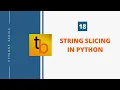 18 String Slicing Python3