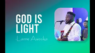 god is light by minstrel lanre awosika