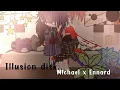 Illusion disk Michael x Ennard skit