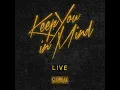 Keep You in Mind (Live)