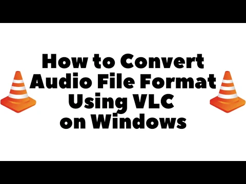 Download MP3 How to Convert Video or Audio files with VLC Media Player on Windows