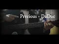 Hưỡng dẫn Guitar nhanh: Precious - DaDuc