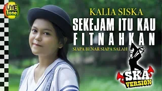 sekejam itu kau fitnahkan kalia siska regga ska uye tone music video 