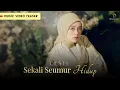 SEGERA! Lesti - Sekali Seumur Hidup | 15.07.2022