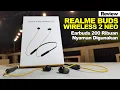 Download Lagu Review Realme Buds Wireless 2 Neo - Earbuds Nyaman Cuma 200 Ribuan Saja