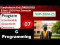 C INCREMENT Decrement Operators with C PROGRAM B TECH PPS BCA Problem Solving using C 24