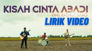 Download 🔵KISAH CINTA ABADI | ONE AVENUE BAND | OFFICIAL LYRICS VIDEO MP3