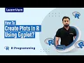How To Create Plots In R Using Ggplot LearnVern