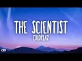 Download Lagu Coldplay - The Scientist (Lyrics)