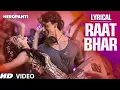Raat Bhar (Lofi🎧8D) | Heropanti | Tiger Shroff, Kriti Sanon | Arijit Singh, Shreya Ghoshal 🎵