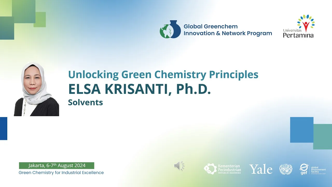 Green Chemistry Principles: Solvents by Elsa Krisanti, Ph.D (Universitas Indonesia)