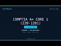 CompTIA A Core 1 220-1201 Practice Exam Questions and Answers - Part