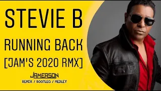 Download Stevie B - Running Back [Jam's 2020 Rmx] MP3