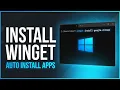 How to Install Setup Winget Windows Package Manager