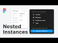 Nested Instances Figma