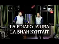 Download Lagu LA PDIANG IA UBA LA SHAH KYNTAIT | POTTERNETTV