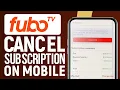 How To Cancel Fubo TV Subscription On Mobile EASY