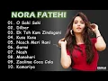 Download Lagu Nora Fatehi | Jukebox Non Stop | Top Hindi Bollywood Hit Songs | Music Hitbox