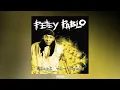 Petey Pablo - Freek-A-Leek