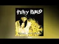Petey Pablo - Freek-A-Leek