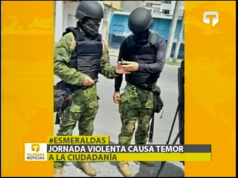 Jornada violenta causa temor a la ciudadanía