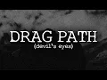 Lagu drag path (devil's eyes)